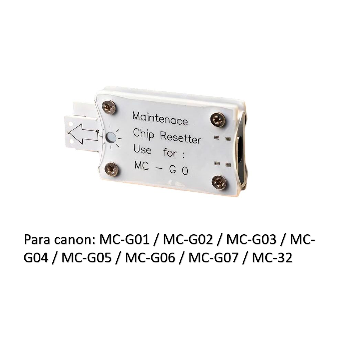 Reseteador chip caja de Mantenimiento CANON VARIOS MODELOS MC-G0 MC-32 MC G01 / G02 / G03 / G04 / G05 / G06 / G07